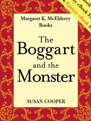 [Boggart 02] • The Boggart and the Monster